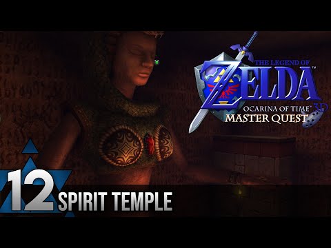 ◀ 12 🗿 Spirit Temple ▶ Ocarina of Time 3D Master Quest Walkthrough