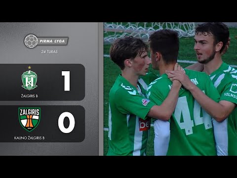 24 TURAS | Žalgiris B - Kauno Žalgiris B | SANTRAUKA