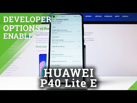 How to Enter Developer Options in HUAWEI P40 Lite E – Advanced Mode