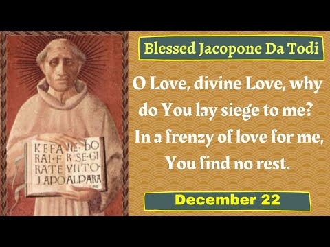 December 22 Blessed Jacopone da Todi