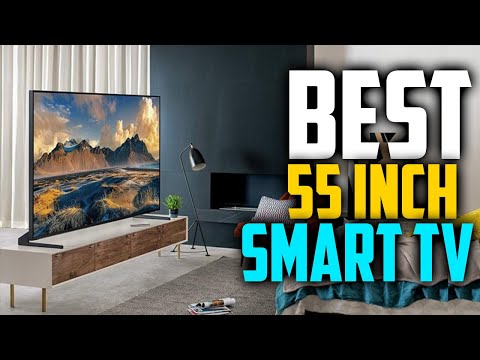 ✅ Top 5:📺 BEST 55 Inch Smart TV In 2022 [ Best 55 Inch TV Under 500 ]