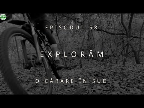 Pedalare in Padurea Verde - Ep 58 - Exploram - Part 1