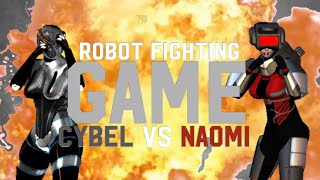 Robot Fighting Game Presents: Cybel VS Naomi Round 2