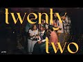 twentytwo - pruthvi | official music video