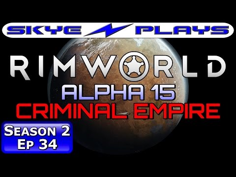 Rimworld ALPHA 15 S2E34 ►PLAGUES - PART 1◀ Let's Play/Gameplay
