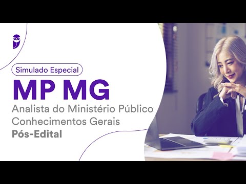 Simulado MP MG – Analista do Ministério Público - Conhecimentos Gerais – Pós-Edital - Correção