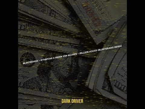 Blasterjaxx - MTHRFCKR Vs. Armin Van Buuren - Million Voices (Blasterjaxx Remix)🔥🖤