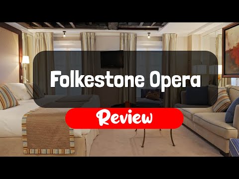Folkestone Opera Review - Este hotel em Paris vale a pena?