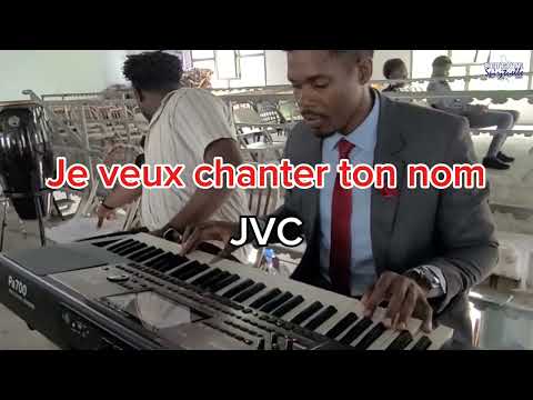 Je veux chanter ton nom 