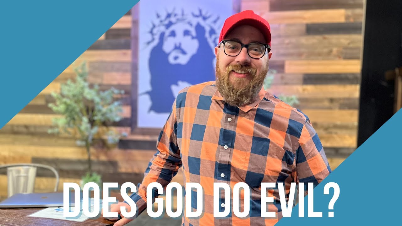 Brainwashed | Part Three | Does God Do Evil? | Pastor Joel