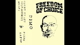 Freedom Of Choice - Demo [2017]