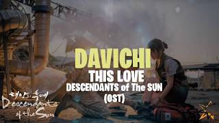 Download lagu Davichi - This Love ( Descendants Of The Sun OST ) INSTRUMENTAL mp3 Download lagu Davichi - This Love ( Descendants Of The Sun OST ) INSTRUMENTAL mp3