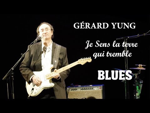 Gérard Yung - Je sens la terre qui tremble - Théâtre Benoît XII