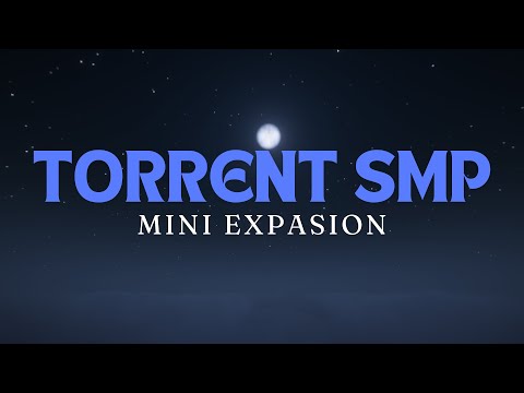 Torrent SMP Mini Expansion release trailer.