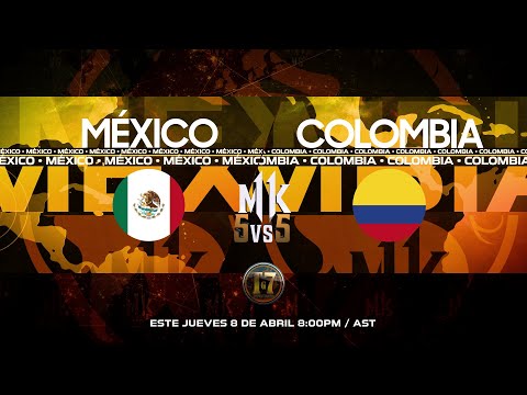 🏆MK11: 5 vs 5 - MEXICO VS COLOMBIA Ft. Iscorpion, Painz, Speedkola, KaiserlSama, Glichman