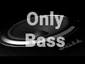 Bass I Love You But With Only The Bass Notes