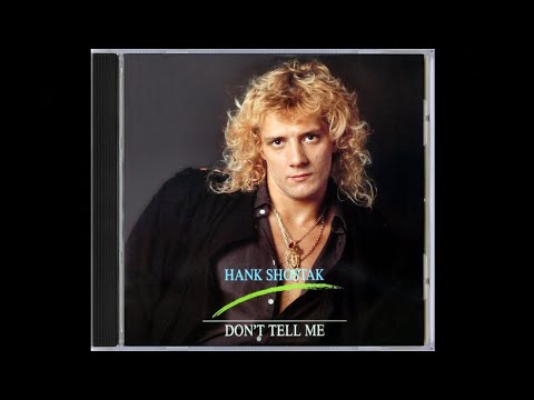 Hank Shostak - Don't Tell Me (1986)