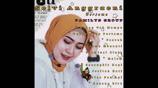 Download lagu Selvy Anggraini Album Live MP3 Familys Group mp3