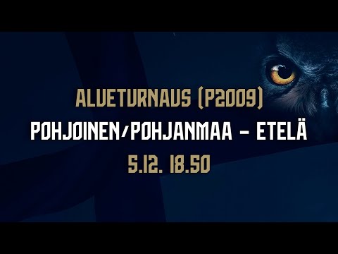 Alueturnaus (P2009) | Pohjoinen/Pohjanmaa – Etelä​ | 5.12. 18.50