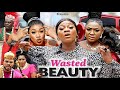 Wasted Beauty 2024 Full Movie Destiny Etiko Lizzy Gold Nigerian Movies 2024 Latest Full Movies