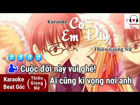 [Karaoke Thiếu Giọng Nữ] Có Em Đây - Như Việt ft. Dunghoangpham (Beat Chuẩn)