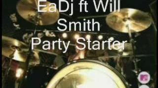 Will Smith - Party Starter (EaDj Reggaeton Rmx)