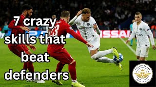7 crazy skills that beat defenders