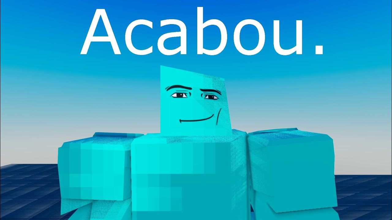 Eu Cheguei no Final do Roblox.
