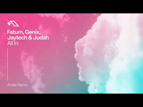 Fatum, Genix, Jaytech & Judah - All In (Anden Remix)
