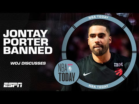 Woj reacts to Jontay Porter being banned for life due to gambling violations | NBA Today