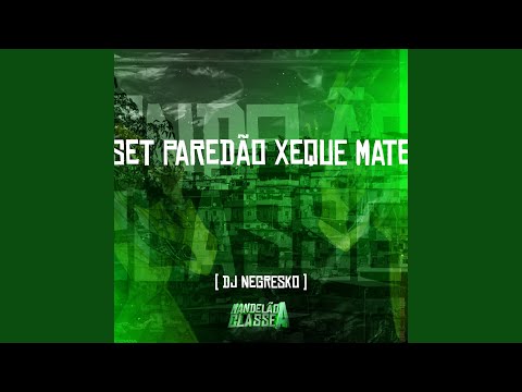 Set Paredão Xeque Mate