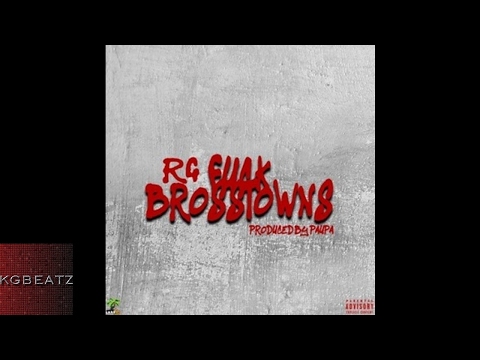RG - Fxxk Brosstowns [Prod. Paupa] [New 2017]