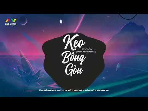 keo bong gon remix