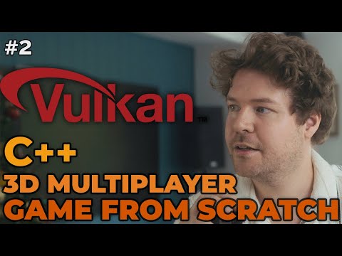 VULKAN: From 2D to 3D // C++ 3D Multiplayer Game From Scratch // LIVE TUTORIAL