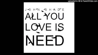 John Shade - I Hate the World (And Everyone in It)