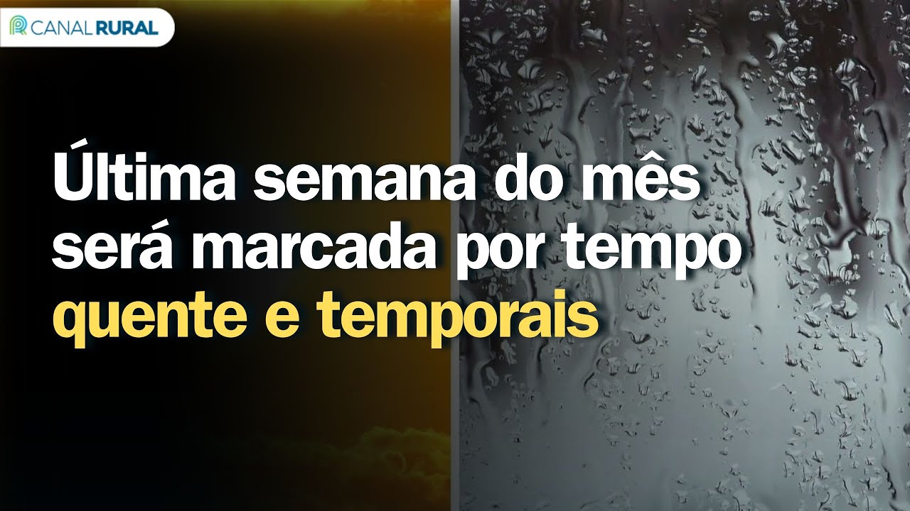 Última semana do mês será marcada por tempo quente e temporais