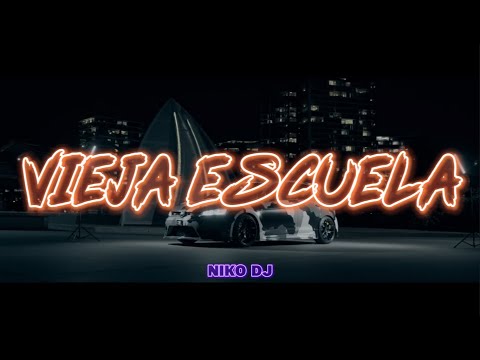 VIEJA ESCUELA (Turreo Edit) Negro Tecla, El Polaco ✘ Niko DJ