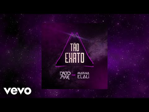Dalto Max, Marina Elali - Tão Exato (Lyric Video)
