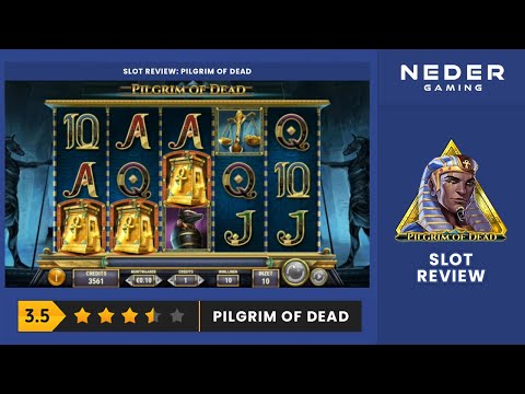 Slot Review: Pilgrim of Dead (Play'n Go)