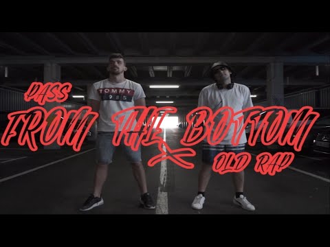 El Pass, Old.Rap - From the bottom.