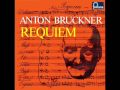 Anton Bruckner - Requiem in D minor - 1. Requiem ...