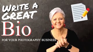 How to Write a Great Bio for your Photography Business
