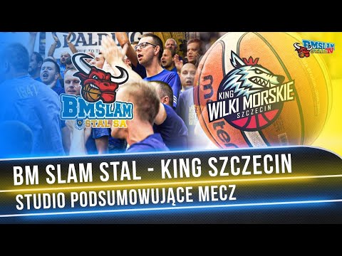 Studio na żywo po meczu BM SLAM STAL - KING SZCZECIN