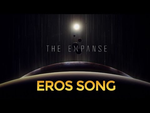 The Expanse - Eros Song