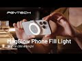 Introducing PGYTECH MagGlow Phone Fill Light | Snap On & Shine Bright!