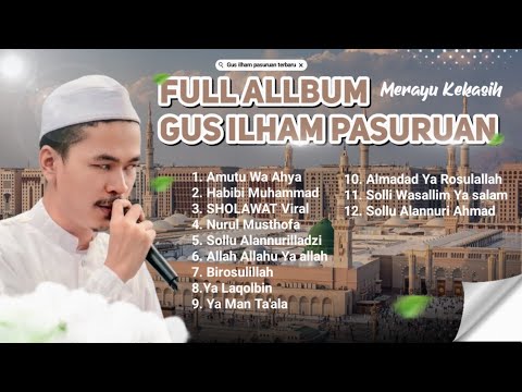Full Album Populer Gus Ilham Pasuruan. Terbaru 2026- HD Jernih Audio!!!