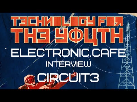 CIRCUIT3: Interview / Album Review 2022 “Technology For The Youth" Synthpop 80s