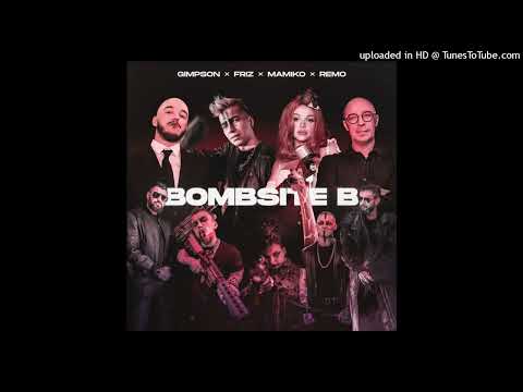 BOMBISTE B - Gimpson, DJ Remo feat MAMIKO, Friz