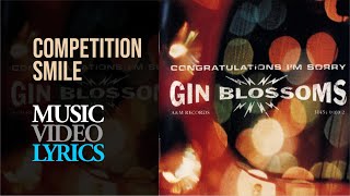 Gin Blossoms - Competition Smile (Lyrics)