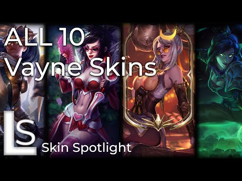 ALL VAYNE SKINS - Skin Spotlight - League of Legends